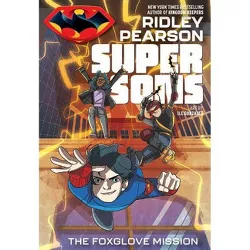 Super Sons: The Foxglove Mission - by Ridley Pearson (Paperback)