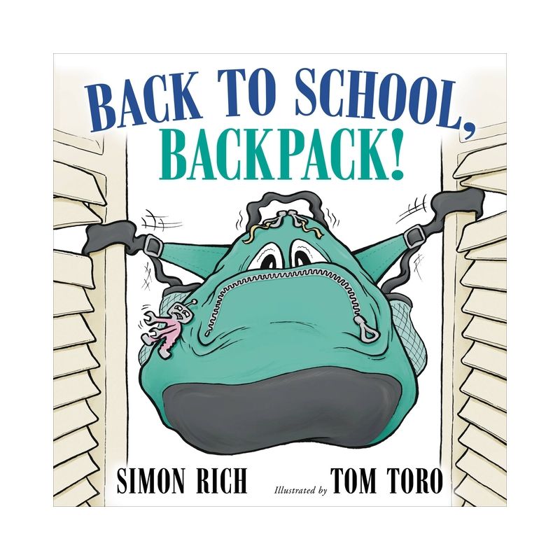 Back to School, Backpack! - by  Simon Rich (Hardcover), 1 of 2