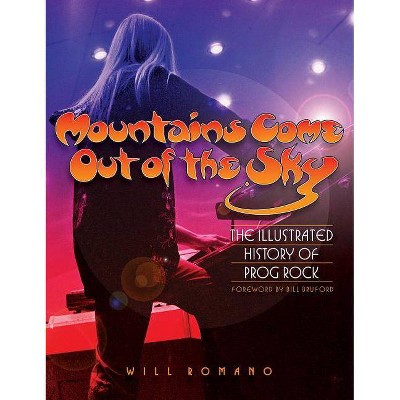 Mountains Come Out of the Sky - by  Will Romano (Paperback)