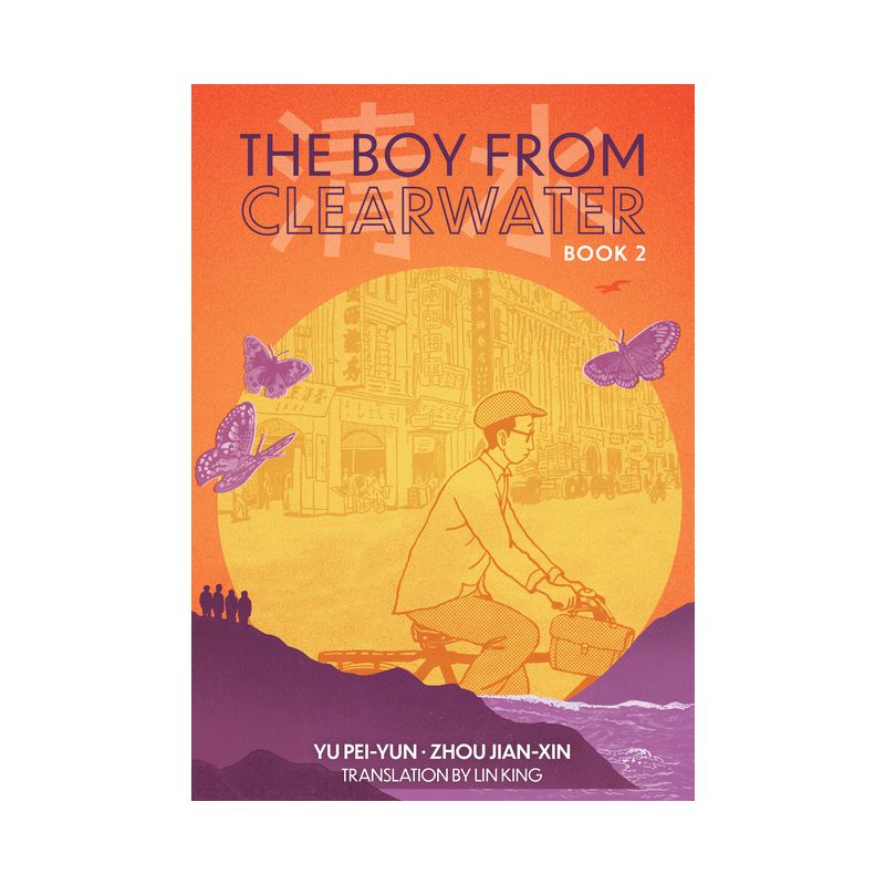 The Boy from Clearwater: Book 2 - by Pei-Yun Yu, 1 of 2