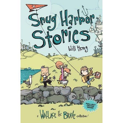 Snug Harbor Stories, 2 - (Wallace the Brave) by  Will Henry (Paperback)