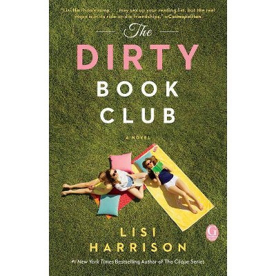 Dirty Book Club 05/22/2018 - by Lisi Harrison (Paperback)