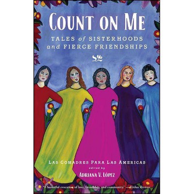 Count on Me - by  Las Comadres Para Las Americas (Paperback)