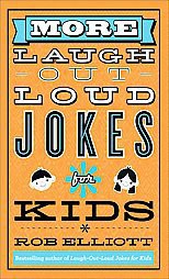 More Laugh-out-loud Jokes for Kids (Paperback) by Rob Elliott