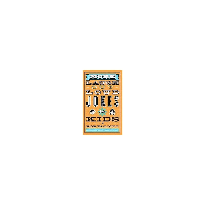 More Laugh-out-loud Jokes for Kids (Paperback) by Rob Elliott, 1 of 2