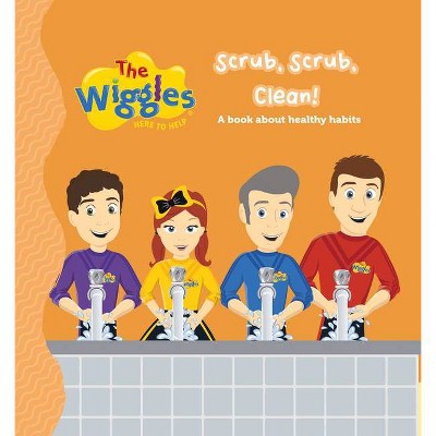 The Wiggles Here to Help: Scrub, Scrub, Clean! - (Board Book)