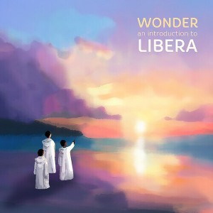 Libera - Wonder: An Introduction To Libera (CD) - 1 of 1