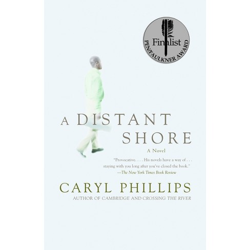 A Distant Shore - (Vintage International) by  Caryl Phillips (Paperback) - image 1 of 1