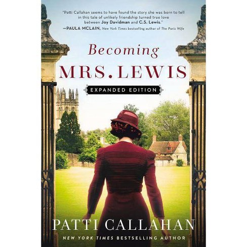 Becoming Mrs. Lewis - by Patti Callahan - image 1 of 1