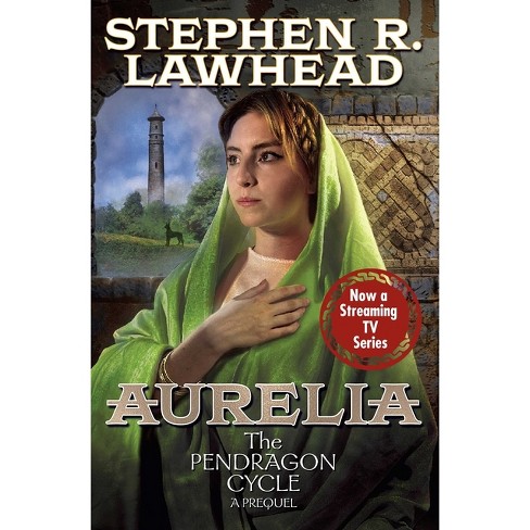 Aurelia - (Pendragon Cycle) by  Stephen Lawhead (Hardcover) - image 1 of 1