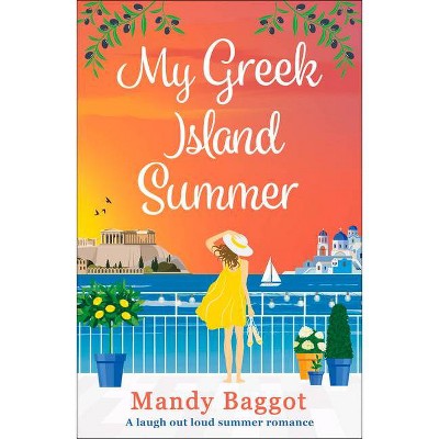 My Greek Island Summer - by  Mandy Baggot (Paperback)