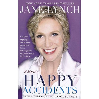 Happy Accidents - by  Jane Lynch (Paperback)