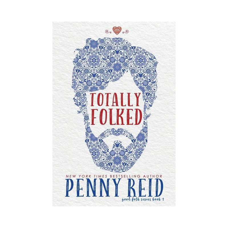 Totally Folked - by  Penny Reid (Paperback), 1 of 2