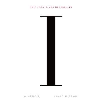 I.M. - by  Isaac Mizrahi (Paperback)