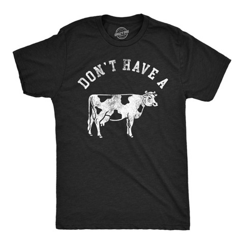 Мужские футболки Crazy Dog T-Shirts, Inc. Mens Funny T Shirts Dont Have A Cow Sarcastic Graphic Novelty Tee for Men - Crazy Dog Men's T Shirt for Animal Lovers Black S