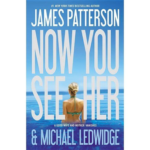 Now You See Her (Paperback) by James Patterson - image 1 of 1
