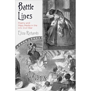 Battle Lines - by  Eliza Richards (Hardcover) - 1 of 1