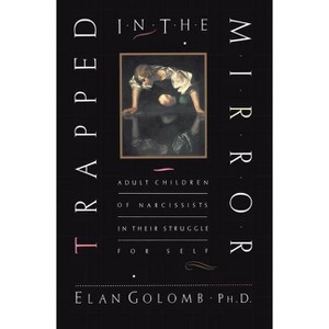 Trapped in the Mirror - by  Elan Golomb (Paperback) - 1 of 1