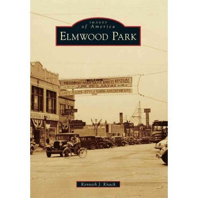 Elmwood Park 12/15/2016 (Paperback) - by Kenneth J Knack