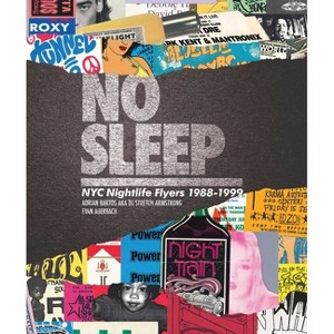 No Sleep - by  Dj Stretch Armstrong & Evan Auerbach (Hardcover) - 1 of 1