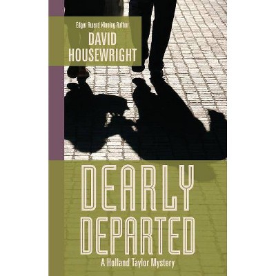 Dearly Departed - by  David Housewright (Paperback)