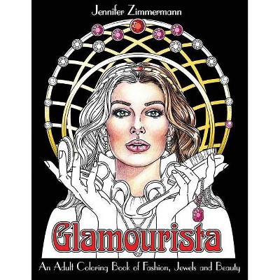 Glamourista - by  Jennifer Zimmermann (Paperback)