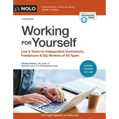 Working for Yourself - 11th Edition by  Stephen Fishman (Paperback)