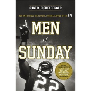 Men of Sunday - by  Curtis Eichelberger (Paperback) - 1 of 1