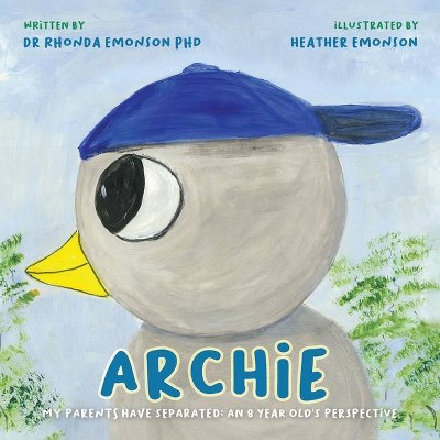 Archie - (The Bird Family) by  Rhonda Emonson (Paperback)