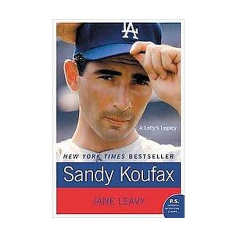 Sandy Koufax - By Jane Leavy (paperback) : Target