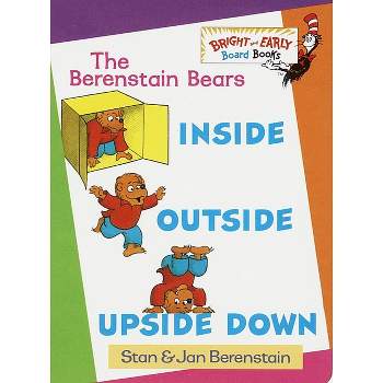 Inside, Outside, Upside Down - (Bright & Early Board Books(tm)) by  Stan Berenstain & Jan Berenstain (Hardcover)