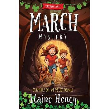 Blackthorn Stables March Mystery St. Patrick's Day and the Lost Treasure - by  Elaine Heney (Paperback)