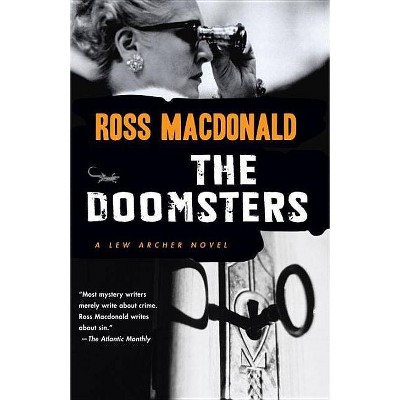 The Doomsters - (Lew Archer) by  Ross MacDonald (Paperback)