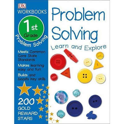 DK Workbooks: Problem Solving, First Grade - (Paperback)