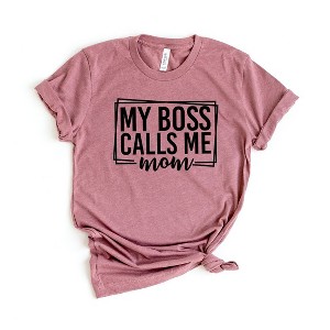 Simply Sage Market Women's My Boss Calls Me Mom Short Sleeve Graphic Tee - 1 of 3