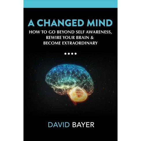 A Changed Mind By David Bayer Hardcover Target