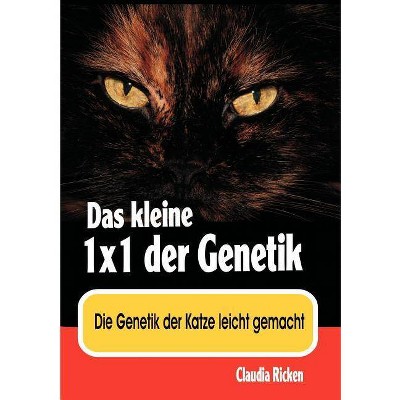 Das kleine 1x1 der Genetik - by  Claudia Ricken (Paperback)