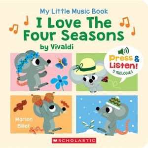 My Little Music Book: I Love the Four Seasons - by  Marion Billet (Hardcover) - 1 of 1