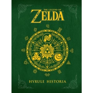 The Legend of Zelda: Hyrule Historia - by  Eiji Aonuma & Akira Himekawa (Hardcover) - 1 of 1