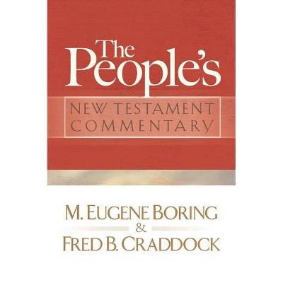 People's New Testament Commentary - By M Eugene Boring & Fred B ...