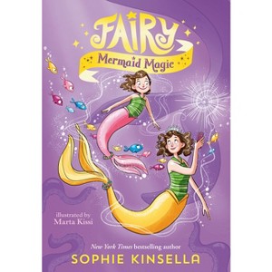 Fairy Mom and Me #4: Fairy Mermaid Magic - by  Sophie Kinsella (Paperback) - 1 of 1