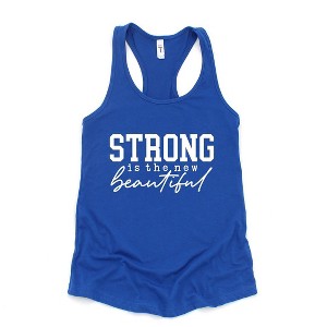 Simply Sage Market Women's Strong Is The New Beautiful Racerback Tank - 1 of 4