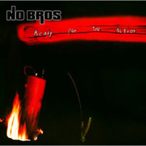 No Bros - Ready for the Action (CD) - 1 of 1