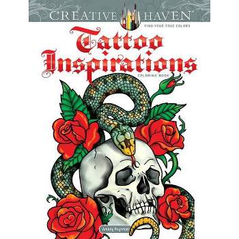 Creative Haven Tattoo Inspirations Coloring Book - (Adult Coloring Books: Art & Design) by  Arkady Roytman (Paperback)