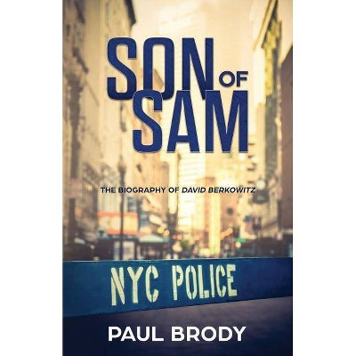 Son of Sam - (Bio Shorts) by  Paul Brody (Paperback)