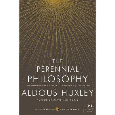 The Perennial Philosophy - (P.S.) by  Aldous Huxley (Paperback)