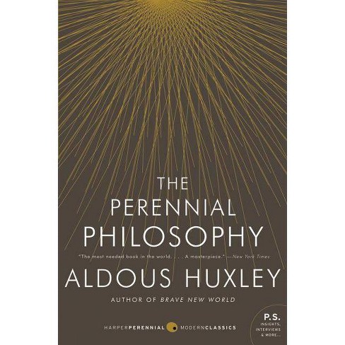 The Perennial Philosophy - By Aldous Huxley (paperback) : Target