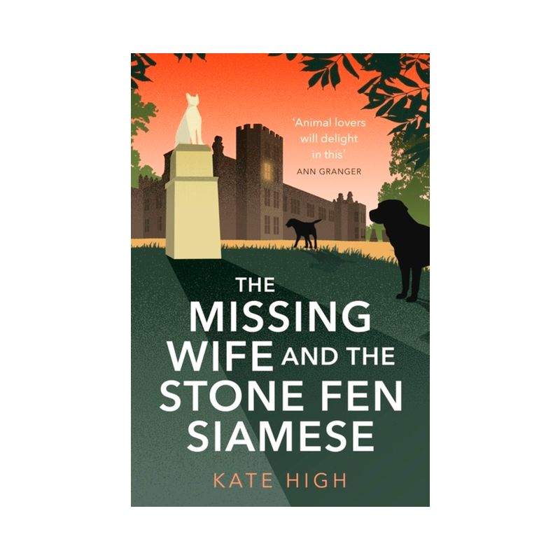The Missing Wife and the Stone Fen Siamese - by Kate High, 1 of 2