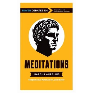 Meditations: Dover Debates 101 - by  Marcus Aurelius (Paperback) - 1 of 1
