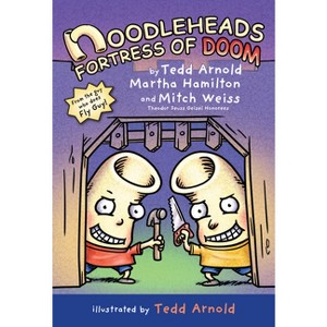Noodleheads Fortress of Doom - by  Tedd Arnold & Martha Hamilton & Mitch Weiss (Hardcover) - 1 of 1